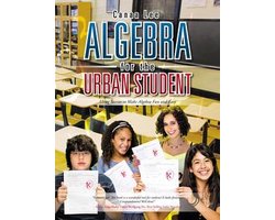 Algebra for the Urban Student