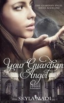 Your Guardian Angel