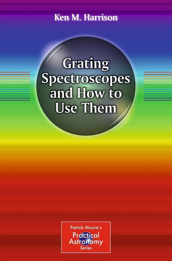 The Patrick Moore Practical Astronomy Series - Grating Spect ... - cover