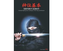 Shinden kihon. Unarmed fighting basic techniques of the ninja and samurai