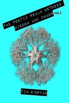 The Poetic Realm Between Wisdom & Chaos, 2