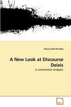 A New Look at Discourse Deixis