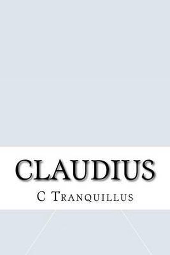 Claudius, C Suetonius Tranquillus 9781532940330 Boeken