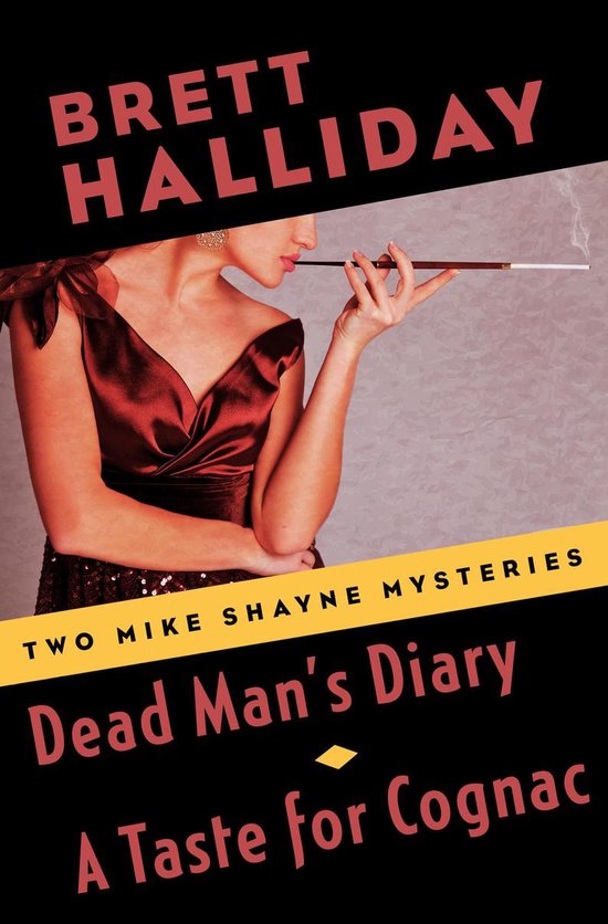 The Mike Shayne Mysteries - Dead Man's Diary and A Taste for Cognac