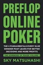 The Dominoes of Poker- Preflop Online Poker