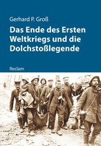 Reclam – Kriege der Moderne - Das Ende des Ersten Weltkriegs und die Dolchstoßlegende