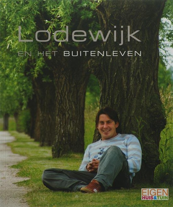 Lodewijk En Het Buitenleven