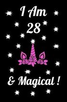 I Am 28 & Magical