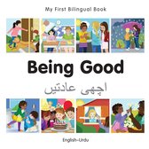 My First Bilingual Book - My First Bilingual Book–Being Good (English–Urdu)