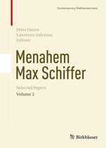 Contemporary Mathematicians - Menahem Max Schiffer: Selected Papers Volume 2