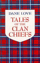 Tales of the Clan Chiefs