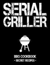 Serial Griller