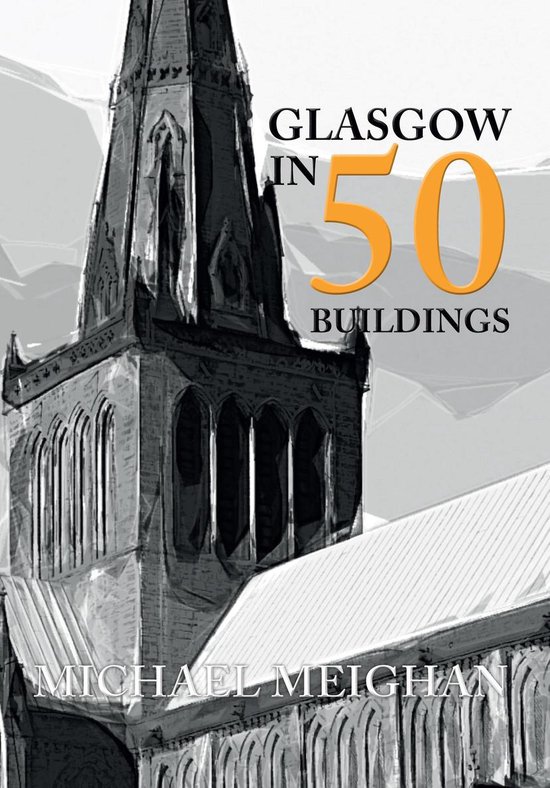In 50 Buildings - Glasgow in 50 Buildings - cover