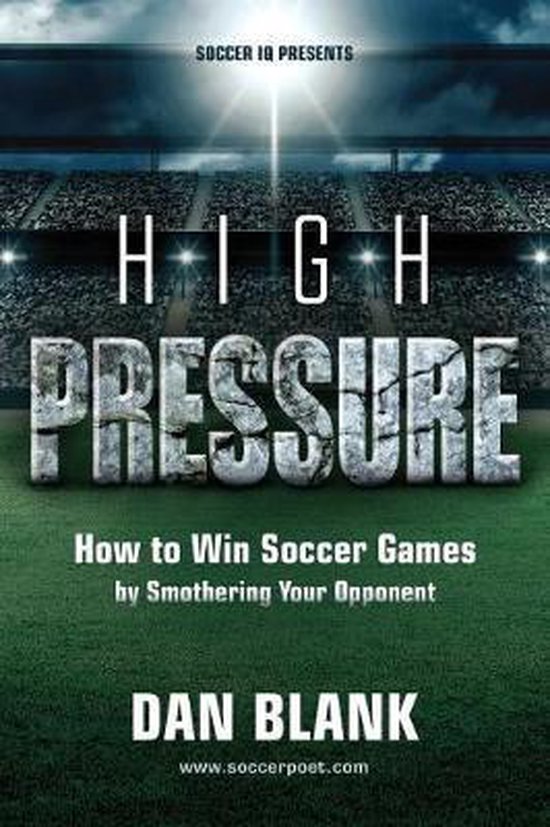 Soccer iQ Presents... High Pressure - cover