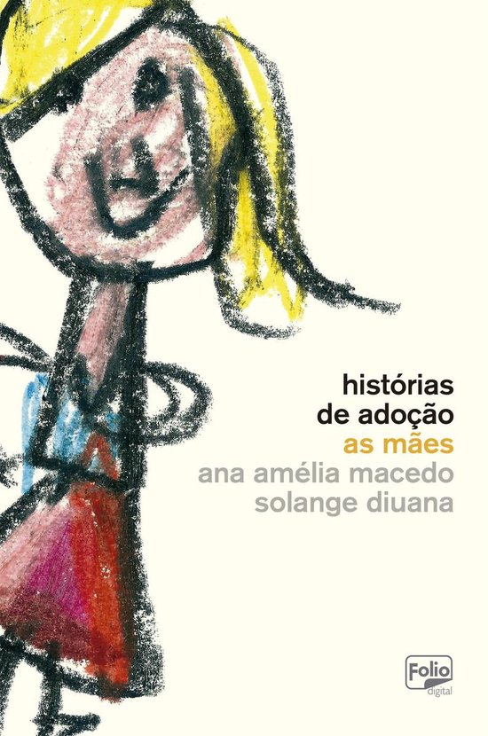 Histórias de adoção: as mães - cover