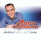Marco De Hollander - Lachend Door Het Leven (CD)