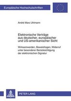 Europaeische Hochschulschriften Recht- Elektronische Vertraege Aus Deutscher, Europaeischer Und Us-Amerikanischer Sicht