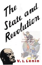 How to Change the Social Order. State and Revolution.