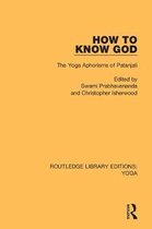 Routledge Library Editions: Yoga- How to Know God