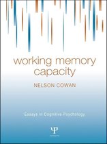 Essays in Cognitive Psychology - Working Memory Capacity