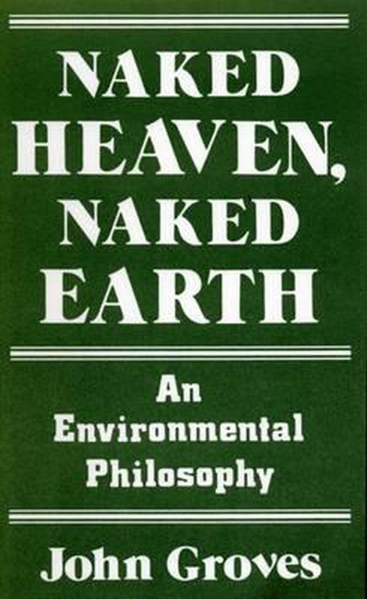 Naked Heaven Naked Earth John Groves Boeken Bol Com