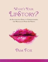 What's Your LipStory?