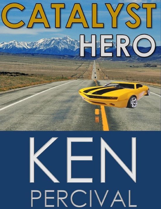 Catalyst Hero (ebook), Ken Percival 9781387946624 Boeken bol