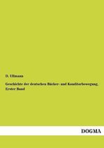 Geschichte der deutschen Bäcker- und Konditorbewegung, Erster Band