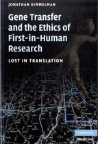 Gene Transfer and the Ethics of First-in-Human Research