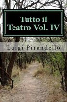 Tutto Il Teatro Vol. IV