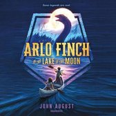Arlo Finch- Arlo Finch in the Lake of the Moon