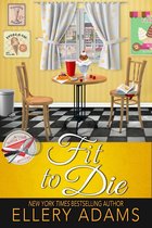 Supper Club Mysteries 2 - Fit to Die