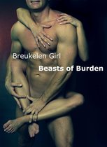 Beasts Series 1 - Beasts of Burden