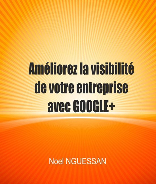Améliorez la visibilité de votre entreprise avec Google+ - cover