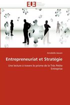 Entrepreneuriat et Stratégie