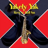 Yakety Yak Rock N Roll Sax