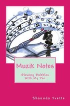 Muzik Notes