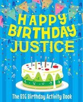 Happy Birthday Justice - The Big Birthday Activity Book