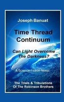 Time Thread Continuum
