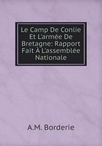 Le Camp De Conlie Et L'armee De Bretagne