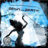 Down and Dirty (Compiled by DJ Dr3x)