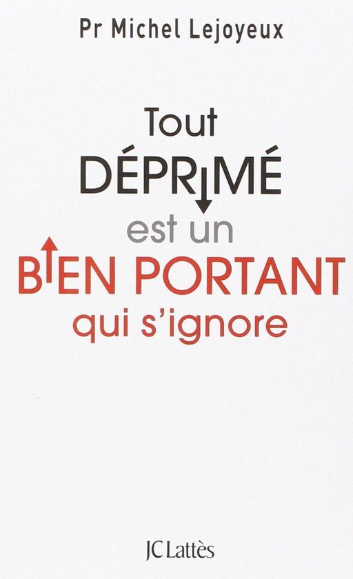 Tout déprimé est un bien portant qui s'ignore - cover