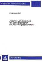 Abschied Vom Grundsatz Der Selbstorganschaft Bei Personengesellschaften?