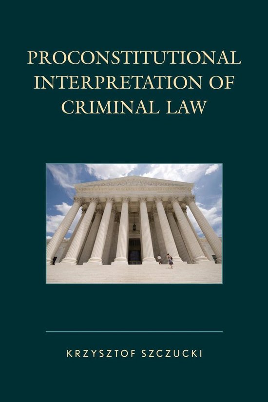 Proconstitutional Interpretation of Criminal Law - cover