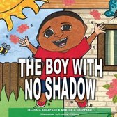 The Boy with No Shadow
