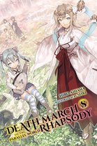 Death March to the Parallel World Rhapsody 8 - Death March to the Parallel World Rhapsody, Vol. 8 (light novel)