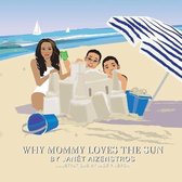 Why Mommy Loves the Sun
