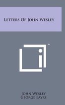 Letters of John Wesley