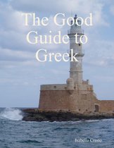 The Good Guide to Greek