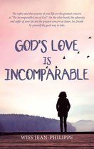 God’s Love Is Incomparable